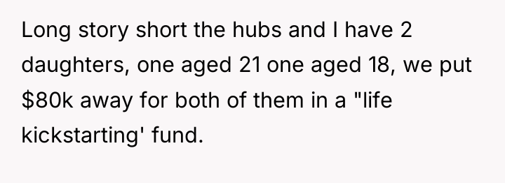 Long story short the hubs and I have 2 daughters,...