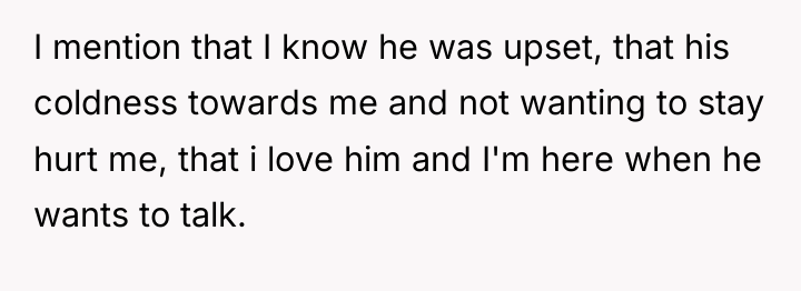I mention that I know he was upset, that his...
