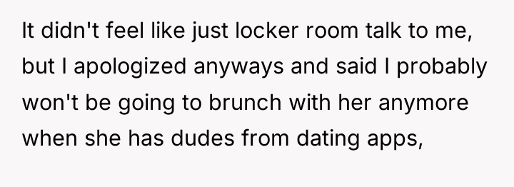 It didn't feel like just locker room talk to me,...