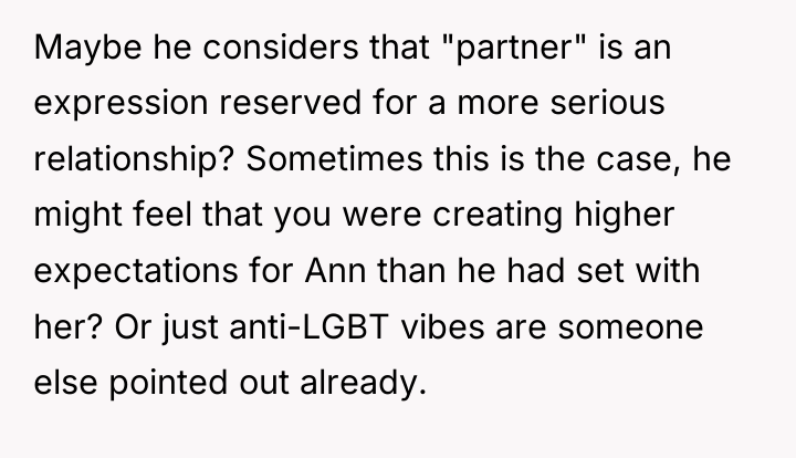 Maybe he considers that "partner" is an expression reserved for...