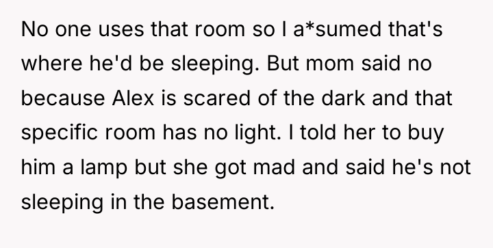 No one uses that room so I a*sumed that's where...