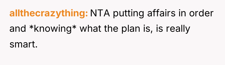 allthecrazything NTA putting affairs in order and *knowing* what the...