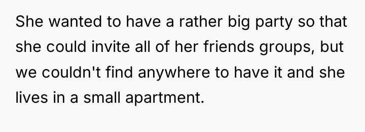 She wanted to have a rather big party so that...