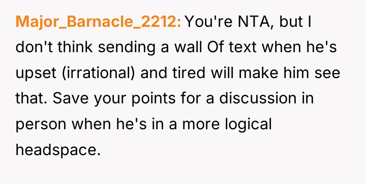 Major_Barnacle_2212 You're NTA, but I don't think sending a wall...