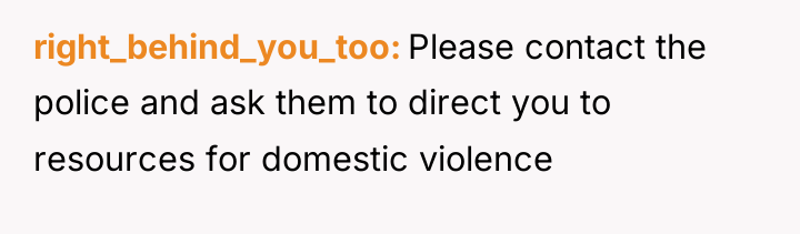 right_behind_you_too Please contact the police and ask them to direct...