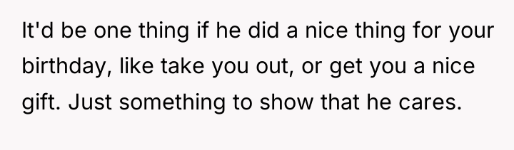 It'd be one thing if he did a nice thing...