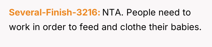 Several-Finish-3216 NTA. People need to work in order to feed...