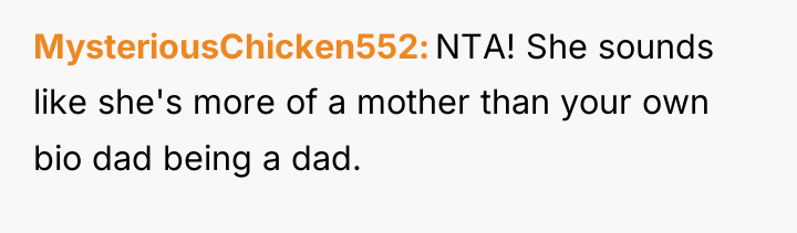MysteriousChicken552 NTA! She sounds like she's more of a mother...