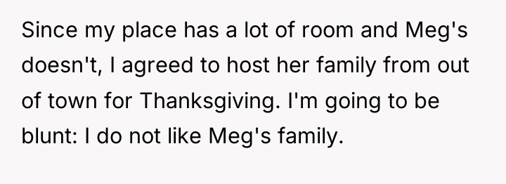 Since my place has a lot of room and Meg's...