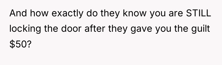 And how exactly do they know you are STILL locking...
