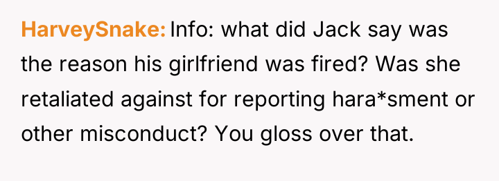 HarveySnake Info: what did Jack say was the reason his...