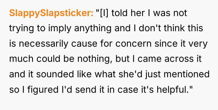 SlappySlapsticker "[I] told her I was not trying to imply...
