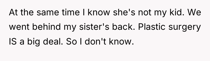 At the same time I know she's not my kid....