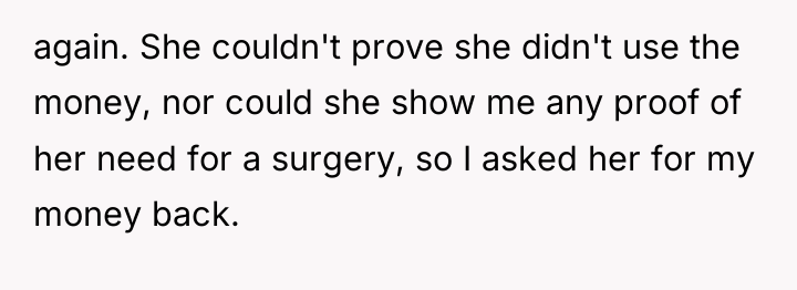 again. She couldn't prove she didn't use the money, nor...