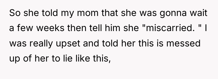 So she told my mom that she was gonna wait...