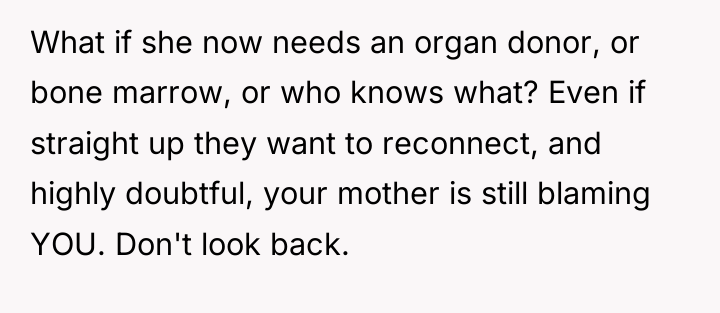 What if she now needs an organ donor, or bone...