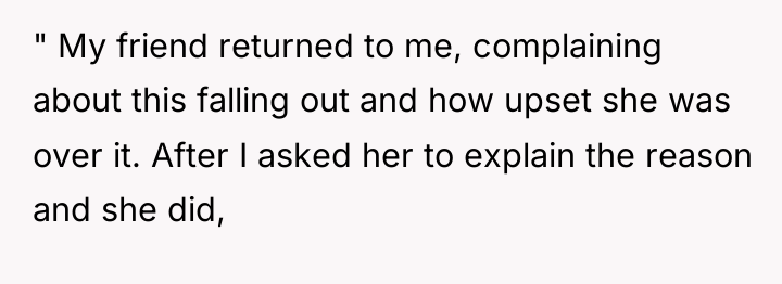 " My friend returned to me, complaining about this falling...