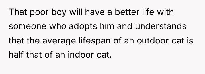 That poor boy will have a better life with someone...