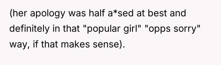 (her apology was half a*sed at best and definitely in...
