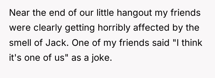 Near the end of our little hangout my friends were...