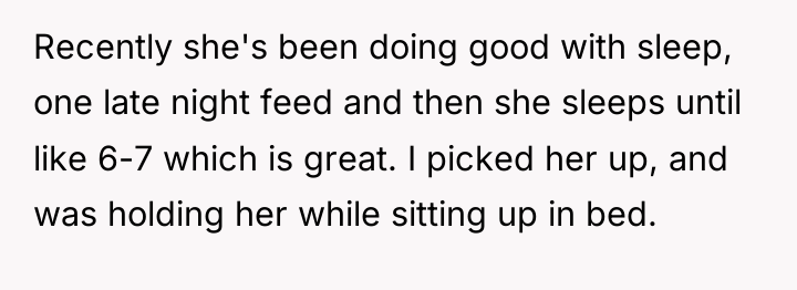 Recently she's been doing good with sleep, one late night...