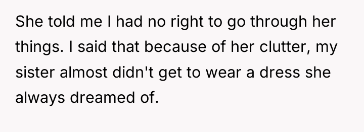 She told me I had no right to go through...