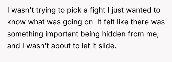 I wasn't trying to pick a fight I just wanted...