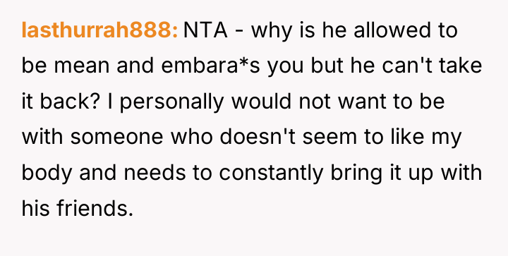 lasthurrah888 NTA - why is he allowed to be mean...