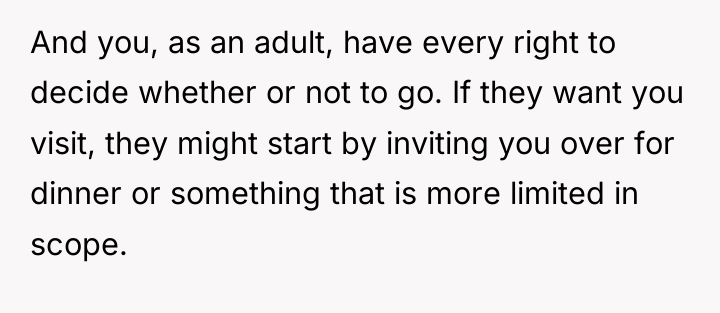 And you, as an adult, have every right to decide...