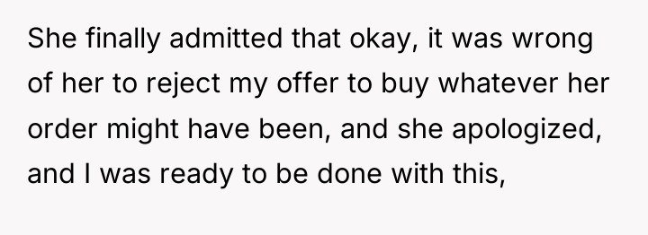 She finally admitted that okay, it was wrong of her...