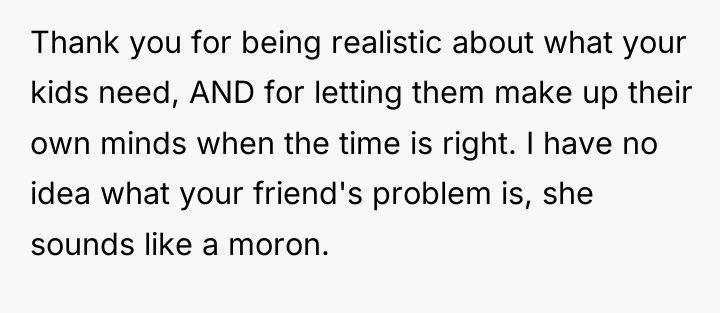 Thank you for being realistic about what your kids need,...