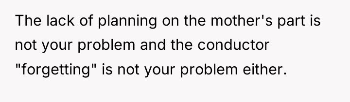 The lack of planning on the mother's part is not...