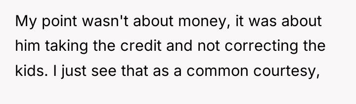 My point wasn't about money, it was about him taking...