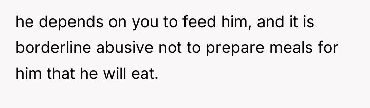 he depends on you to feed him, and it is...