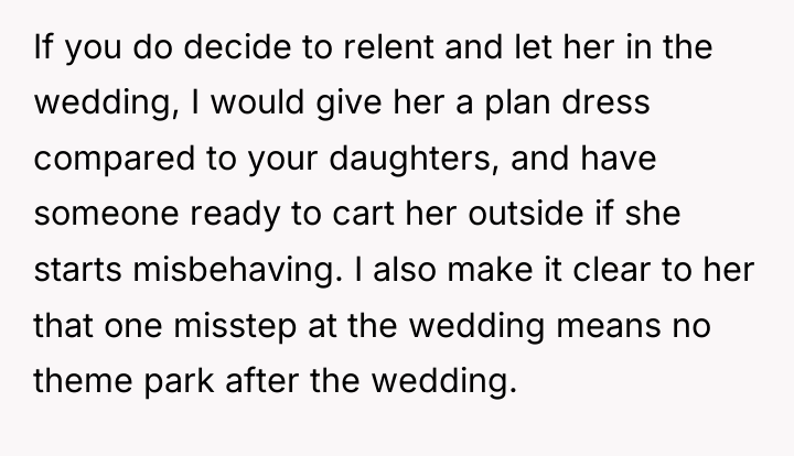 If you do decide to relent and let her in...