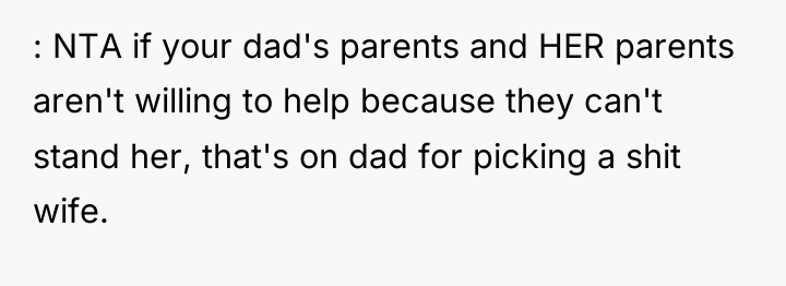 : NTA if your dad's parents and HER parents aren't...