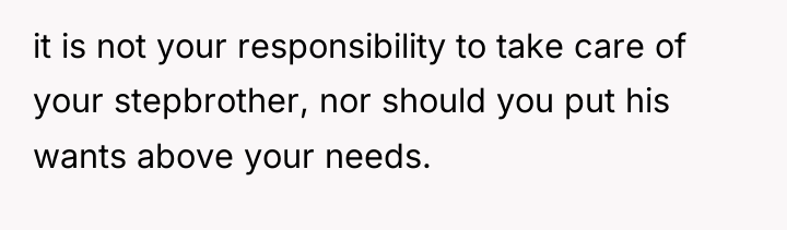 it is not your responsibility to take care of your...
