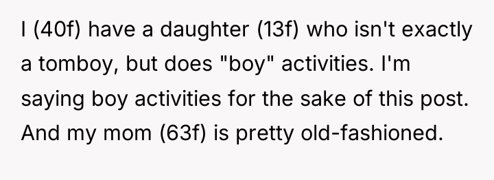 I (40f) have a daughter (13f) who isn't exactly a...