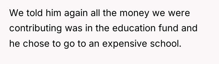 We told him again all the money we were contributing...