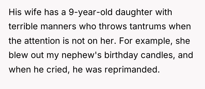 His wife has a 9-year-old daughter with terrible manners who...