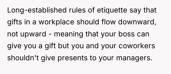 Long-established rules of etiquette say that gifts in a workplace...