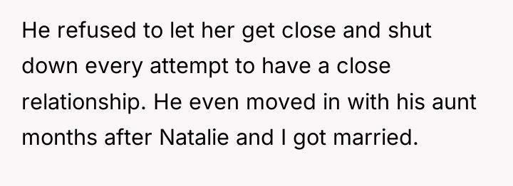 He refused to let her get close and shut down...