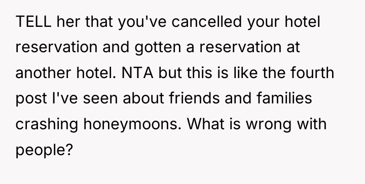 TELL her that you've cancelled your hotel reservation and gotten...