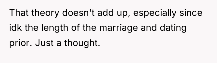 That theory doesn't add up, especially since idk the length...