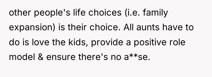 other people's life choices (i.e. family expansion) is their choice....