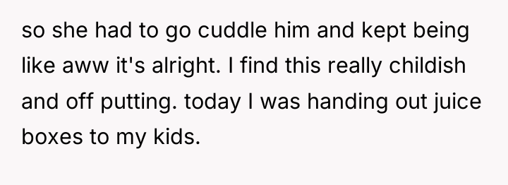 so she had to go cuddle him and kept being...