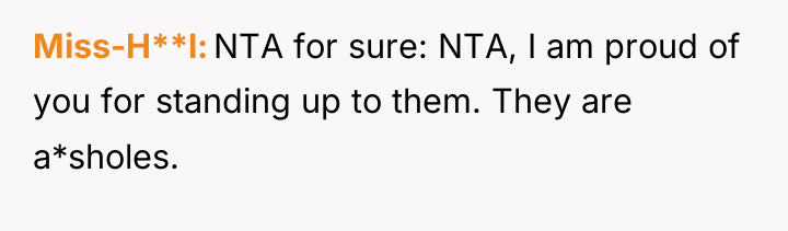 Miss-H**l NTA for sure: NTA, I am proud of you...