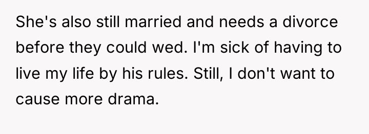 She's also still married and needs a divorce before they...