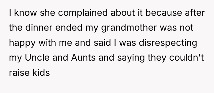 I know she complained about it because after the dinner...