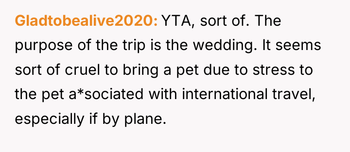 Gladtobealive2020 YTA, sort of. The purpose of the trip is...